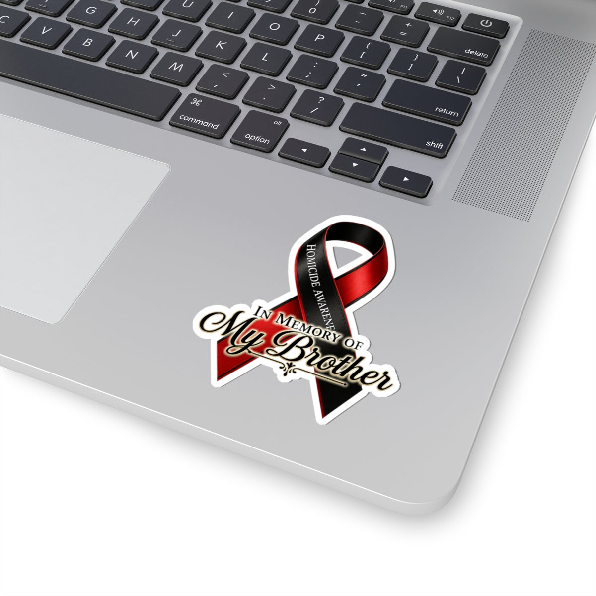 Homicide Awareness In Memory of My Brother Sticker | Memorial Decal | Loss of Brother Tribute | Remembrance Car Vinyl