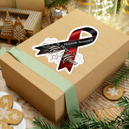 Homicide Awareness In Memory of My Mom Sticker | Memorial Decal for Mother | Loss of Mom Tribute | Remembrance Car Vinyl