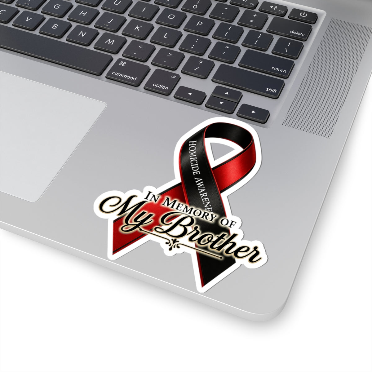 Homicide Awareness In Memory of My Brother Sticker | Memorial Decal | Loss of Brother Tribute | Remembrance Car Vinyl