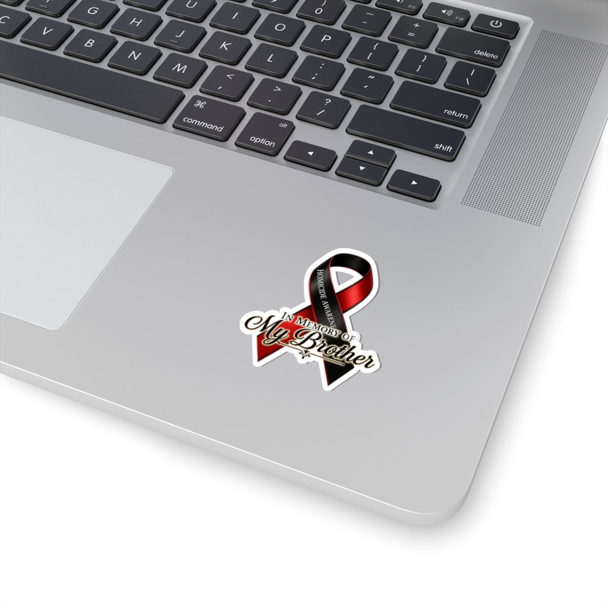 Homicide Awareness In Memory of My Brother Sticker | Memorial Decal | Loss of Brother Tribute | Remembrance Car Vinyl