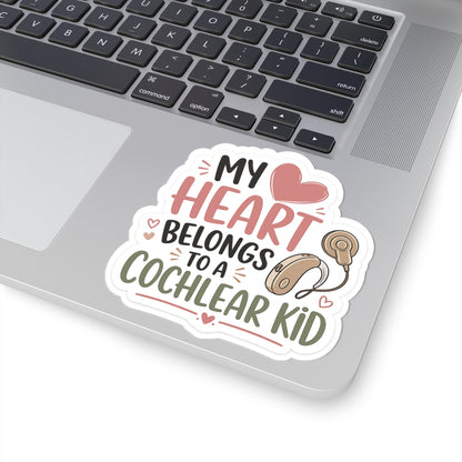 My Heart Belongs to a Cochlear Kid Sticker | Hearing Loss Awareness Decal | Cochlear Implant Mom Gift | Waterproof Vinyl Sticker
